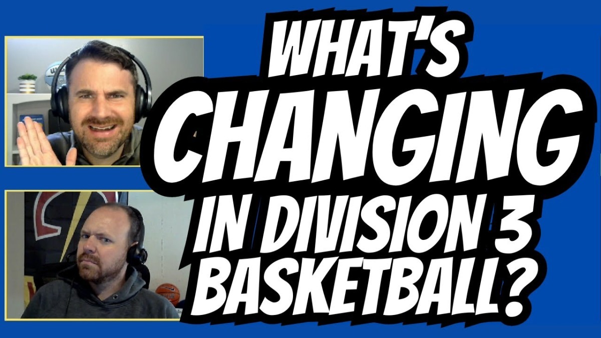 What’s Changing in D3 Basketball? – Episode 49