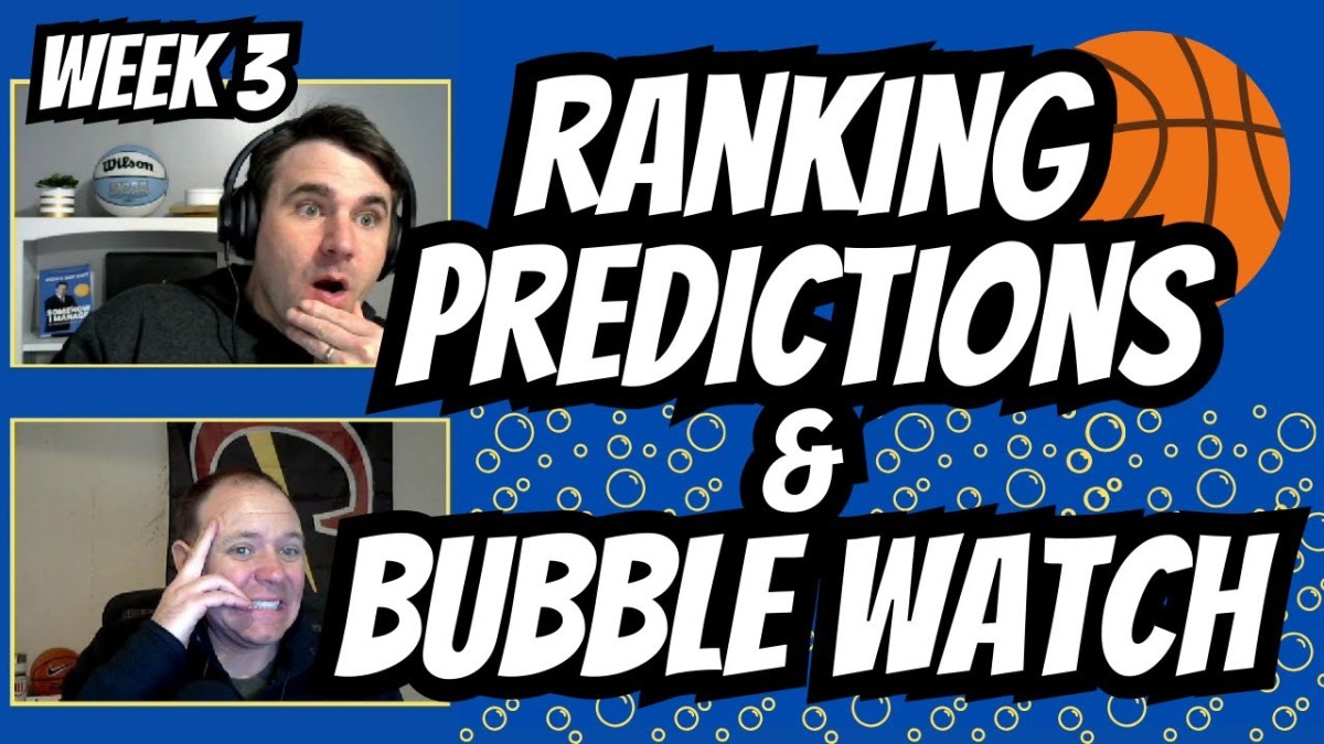 Week 3 Regional Ranking Predictions and Bubble Picture – Episode 71