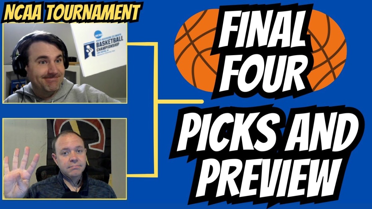 2024 Final Four Preview and Championship Odds Update – Episode 77